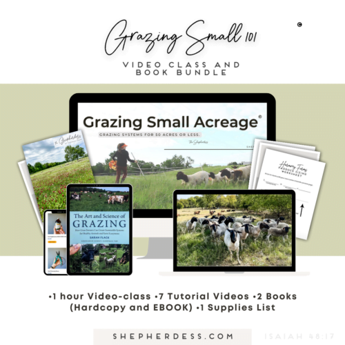 Small Acreage Grazing 101 (Video Class and Book Bundle for Beginners)